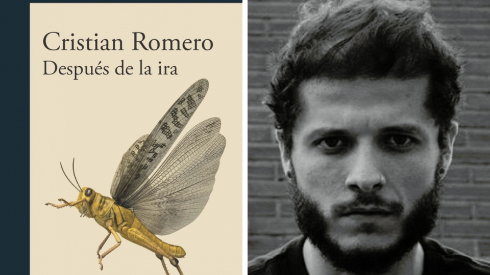 “Nuestro corazón en el campo”: Reseña de Después de la ira, de Cristian Romero