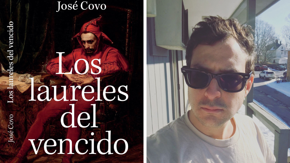Adelanto de “Los laureles del vencido “, la última novela de José Covo
